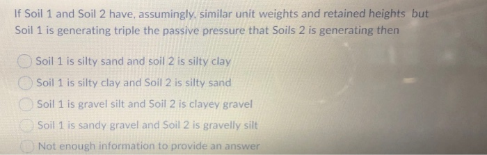 Solved If Soil 1 And Soil 2 Have, Assumingly, Similar Unit | Chegg.com