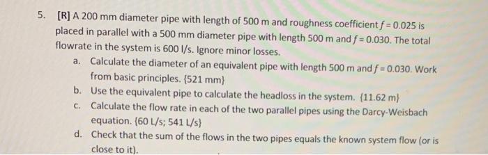 Solved 5. [R] A 200 mm diameter pipe with length of 500 m | Chegg.com