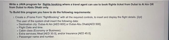 Solved Write a JAVA program for flights booking where a | Chegg.com