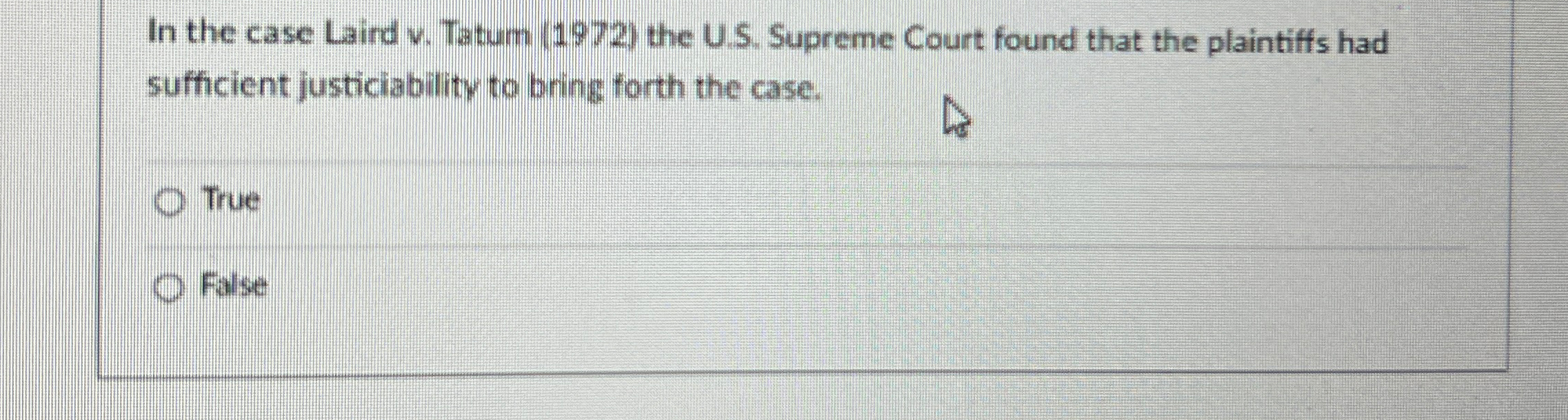 Solved In the case Laird v. ﻿Tatum (1972) ﻿the U.S. ﻿Supreme