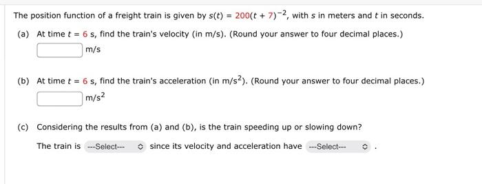 Solved The position function of a freight train is given by | Chegg.com
