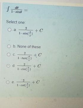 Solved S de 1-ne Select one 2 Оа. +C b. None of these 2 | Chegg.com