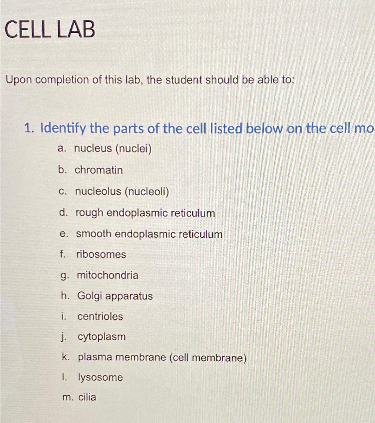 Solved CELL LABUpon completion of this lab, the student | Chegg.com