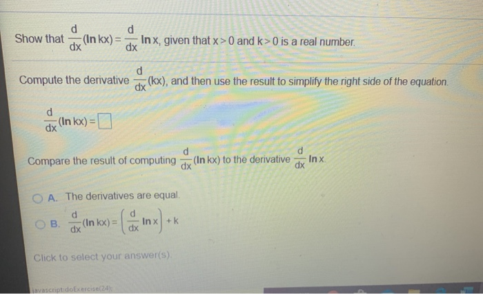 Solved d d Show that (Inkx) = dx Inx, given that x > 0 and | Chegg.com