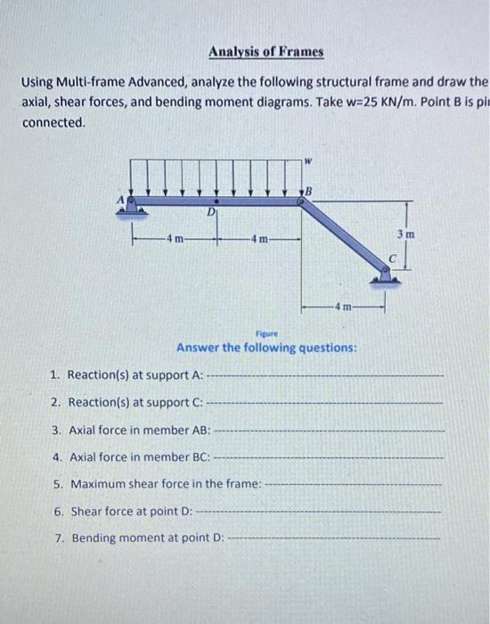 Solved Analysis of Frames Using Multi-frame Advanced, | Chegg.com