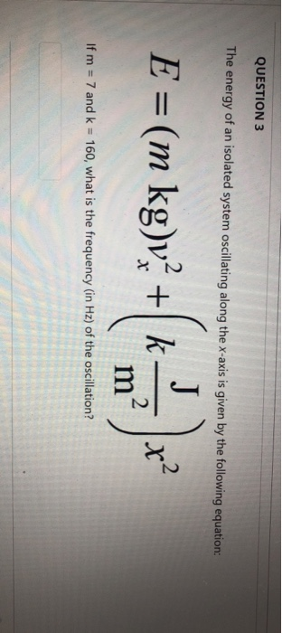 Solved QUESTION 3 The energy of an isolated system | Chegg.com