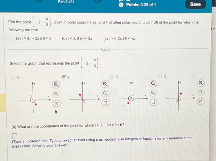 Solved Plot the point (−2,−3π), given in polar coordinates, | Chegg.com