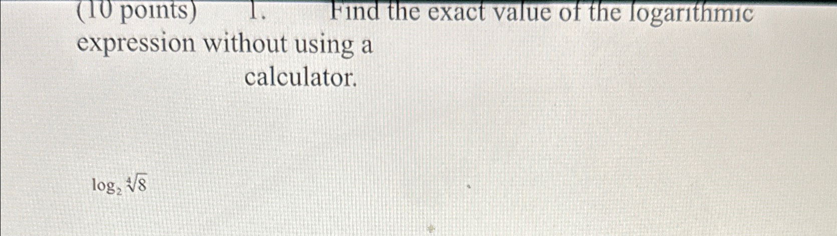 find the exact value of the logarithmic expression calculator