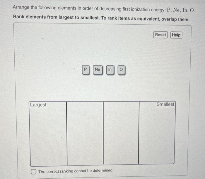 Solved Arrange the following elements in order of decreasing | Chegg.com