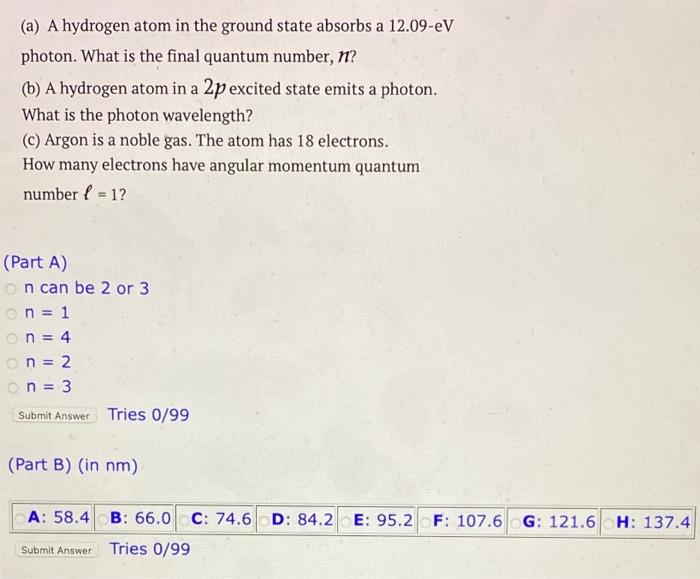 Solved (a) A Hydrogen Atom In The Ground State Absorbs A | Chegg.com