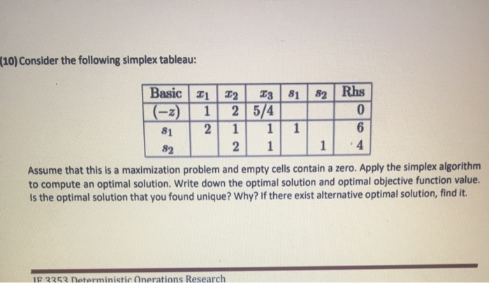 Solved (10) Consider The Following Simplex Tableau: Basic | Chegg.com