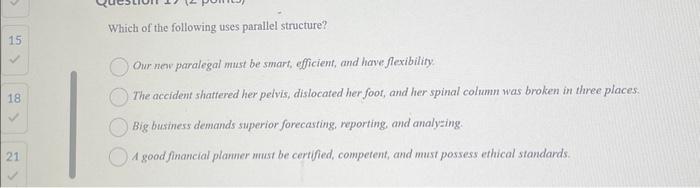 Solved Which of the following uses parallel structure? Our | Chegg.com