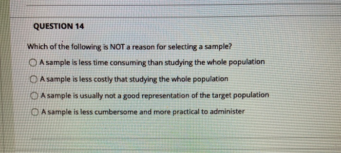 Solved QUESTION 14 Which of the following is NOT a reason | Chegg.com