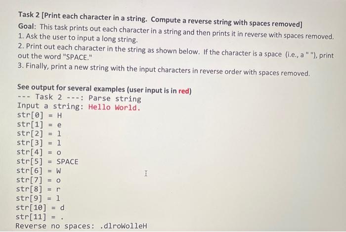 Solved Task 2 [Print Each Character In A String. Compute A | Chegg.com