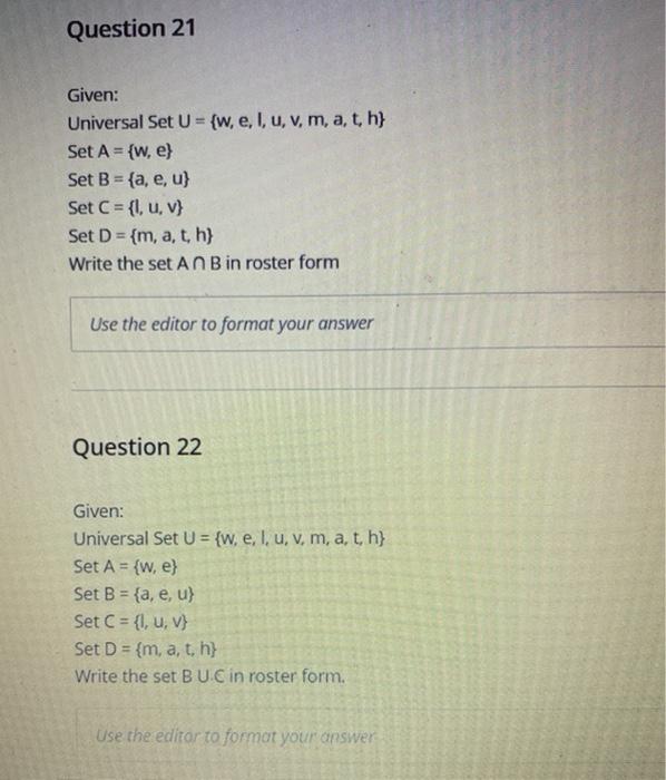 Solved Question 21 Given: Universal Set U = {w, e, i, u, v, | Chegg.com