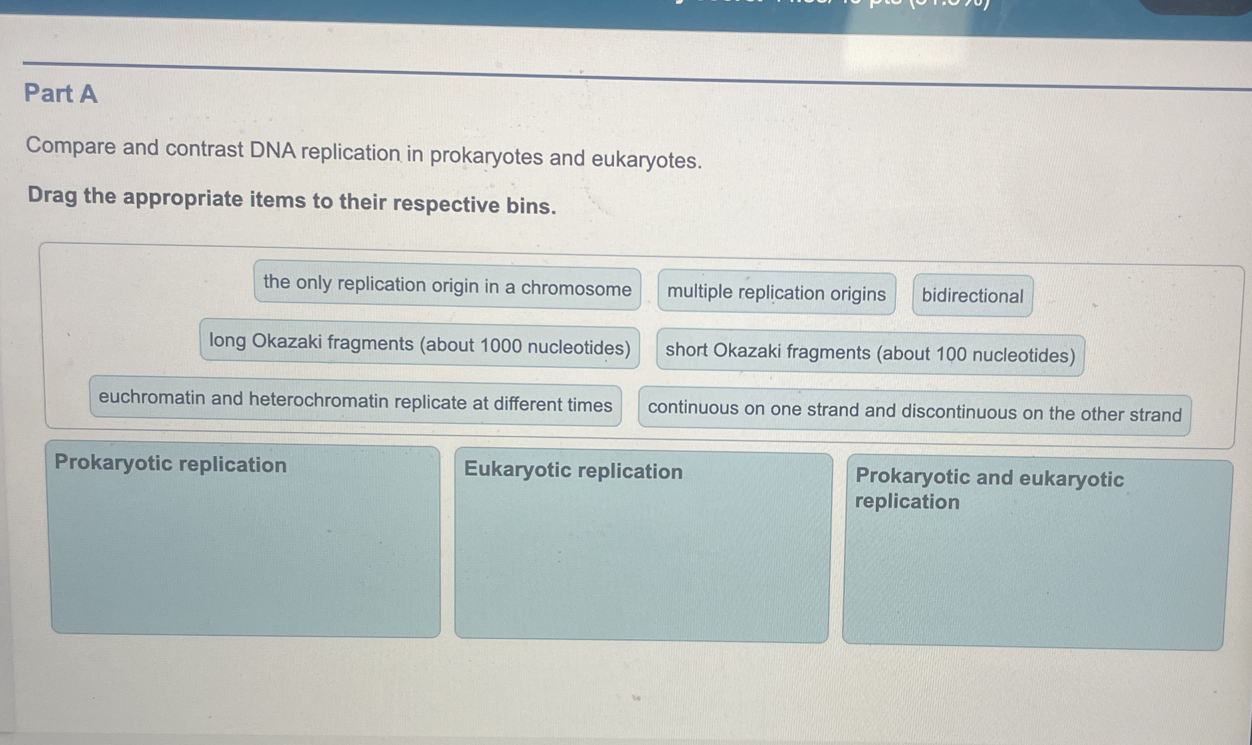 Solved Part ACompare and contrast DNA replication in | Chegg.com
