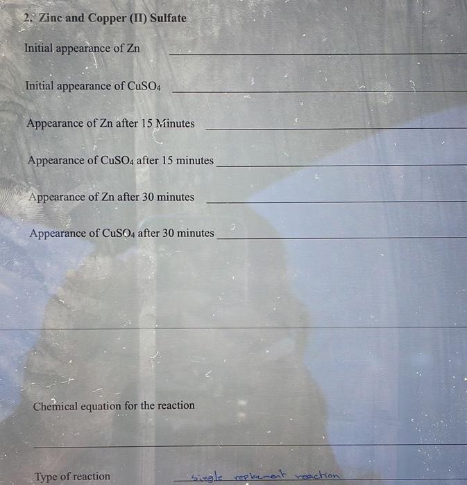 Solved 2 Zinc and Copper (II) Sulfate Initial appearance of