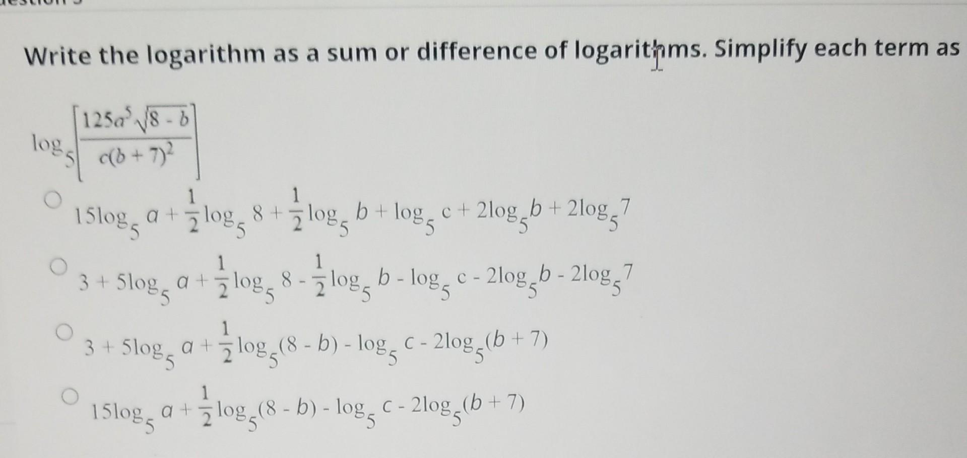 Solved Write the logarithm as a sum or difference of | Chegg.com