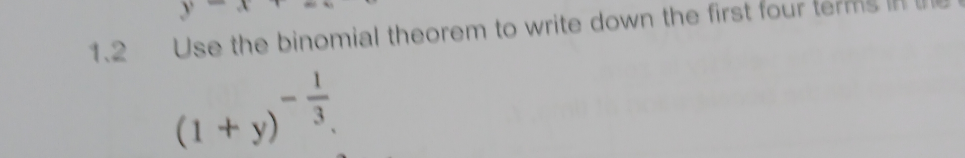 Solved 1.2 ﻿Use the binomial theorem to write down the first | Chegg.com