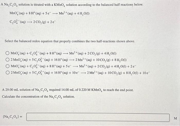 A Na2C2O4 solution is titrated with a KMnO4 solution | Chegg.com