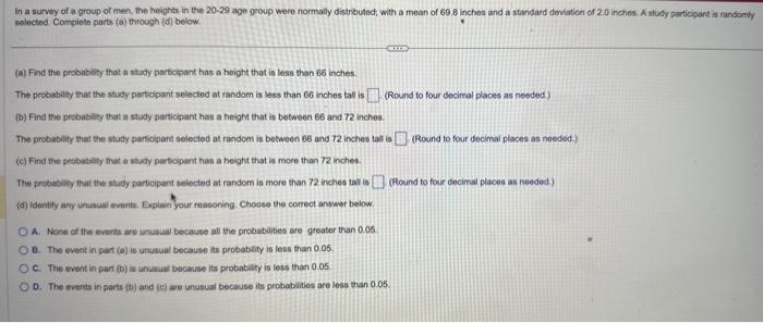 Solved In a survey of a group of men, the heights in the | Chegg.com