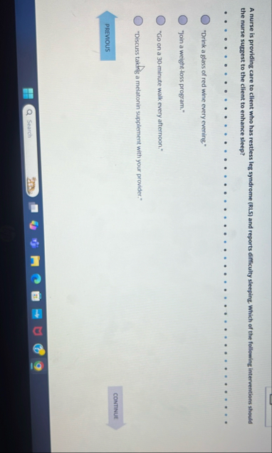 Solved A nurse is providing care to client who has restless | Chegg.com