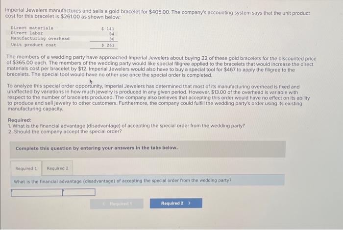 Solved Imperial Jewelers manufactures and sells a gold | Chegg.com