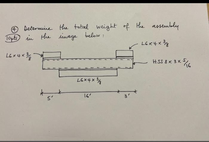 Solved (4) Determine the total weight of the assembly Torts | Chegg.com
