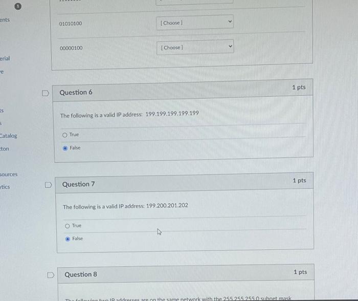 Solved Question 6 1 pts The following is a valid IP address: | Chegg.com