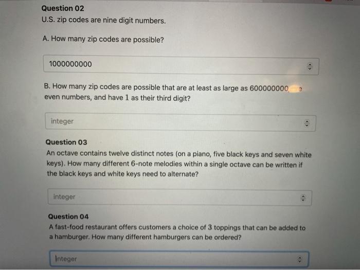 Solved Question 02 U.S. zip codes are nine digit numbers. A.