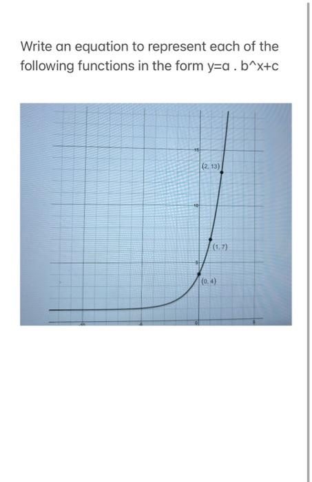 [Solved]: Write An Equation To Represent Each Of The Follow