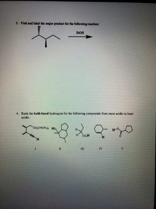 Solved 3. Find and label the major product for the following | Chegg.com