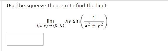 Solved Use The Squeeze Theorem To Find The Limit. | Chegg.com