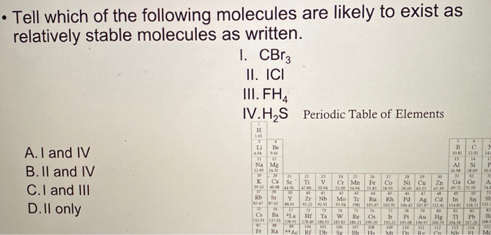 Solved • Tell which of the following molecules are likely to | Chegg.com