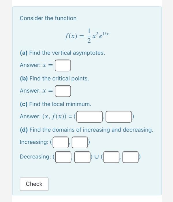 Solved Consider the function f(x) = 5x elix x) (a) Find the | Chegg.com