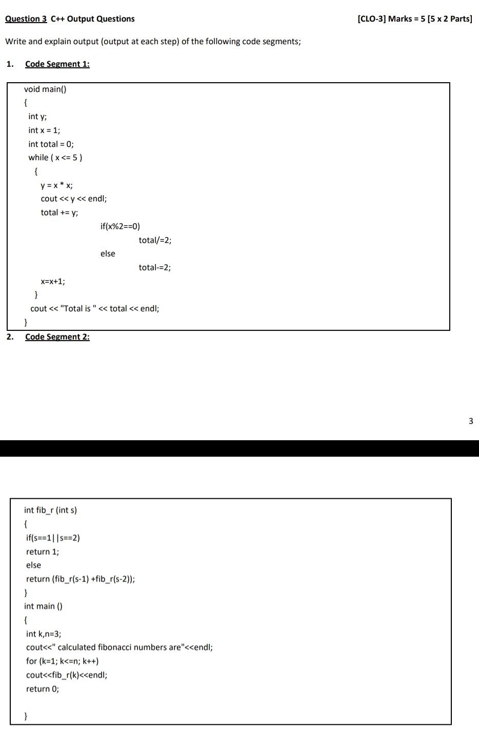 Solved Question 3 C++ Output Questions [CLO-3] Marks = 5 (5 | Chegg.com