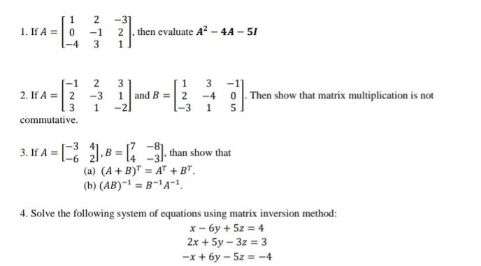 Solved -3 2 1. If A = 0 -1 3 2 1 then evaluate A? - 4A - 51 | Chegg.com