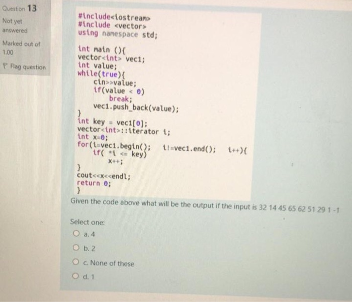 Solved Question 13 Not yet answered Marked out of 1.00 P | Chegg.com