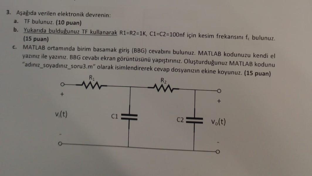 Solved 3. Aşağıda Verilen Elektronik Devrenin: A. TF | Chegg.com