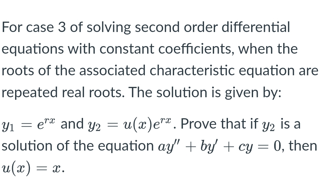 Solved For case 3 ﻿of solving second order differential | Chegg.com