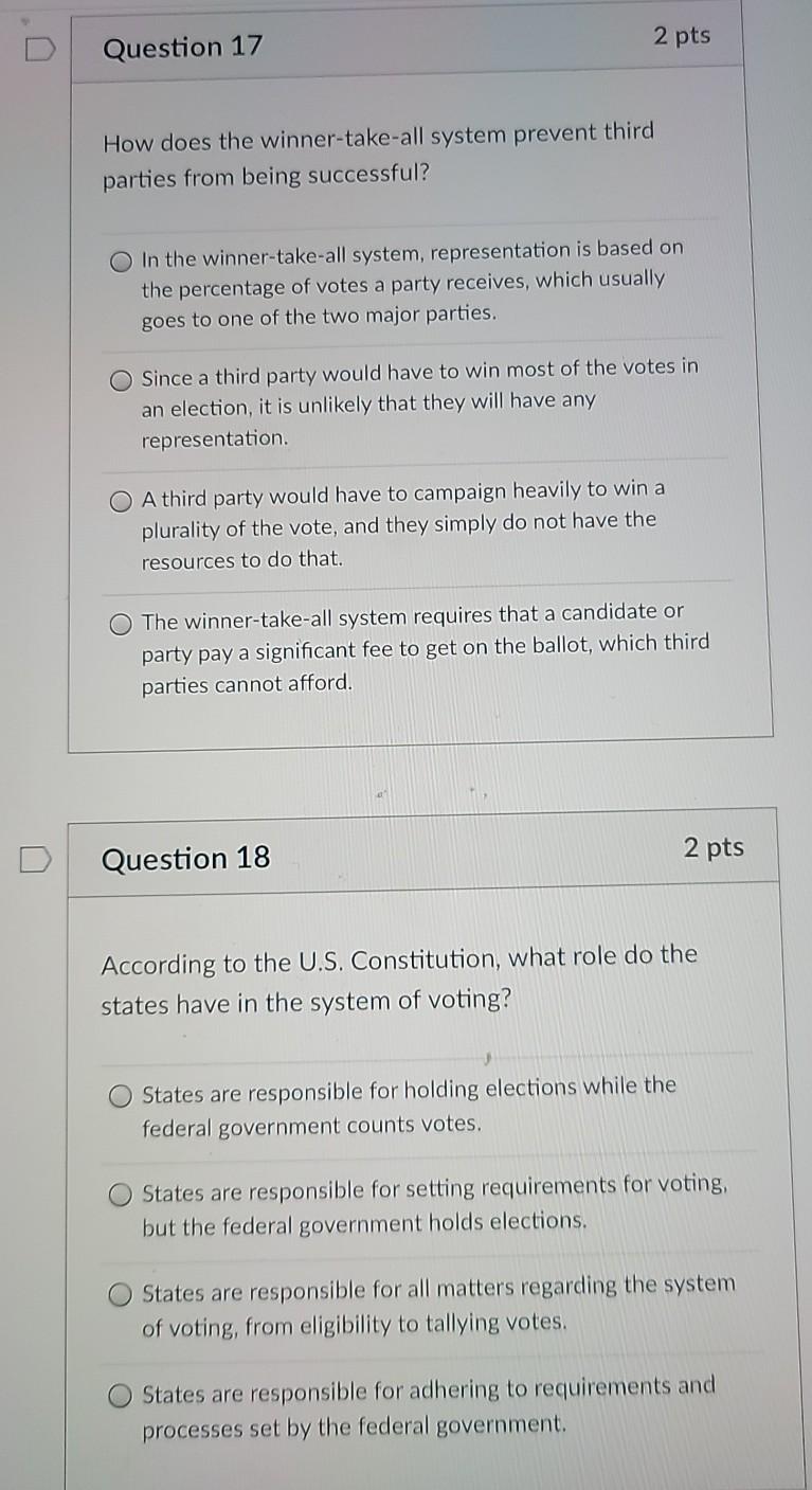 Solved Question 17 2 Pts How Does The Winner take all System Chegg