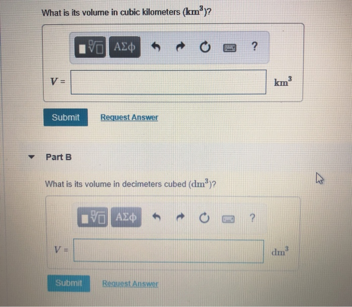 Solved What is its volume in cubic kilometers (km)? IVO ALO | Chegg.com