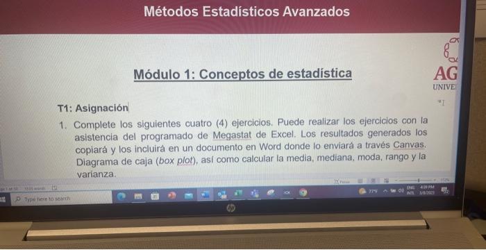 T1: Asignación 1. Complete los siguientes cuatro (4) ejercicios. Puede realizar los ejercicios con la asistencia del programa