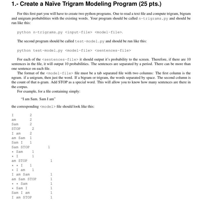1.- Create a Naïve Trigram Modeling Program (25 pts.) | Chegg.com