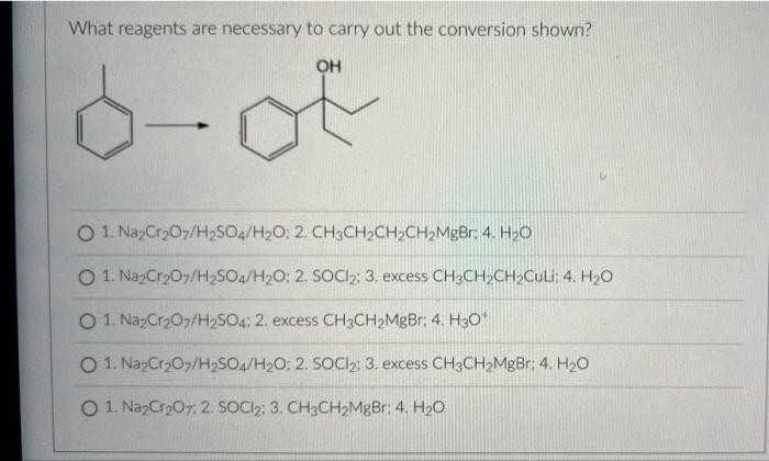 Solved What reagents are necessary to carry out the | Chegg.com