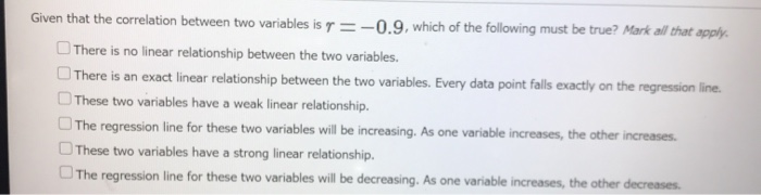 Solved Given that the correlation between two variables is g | Chegg.com