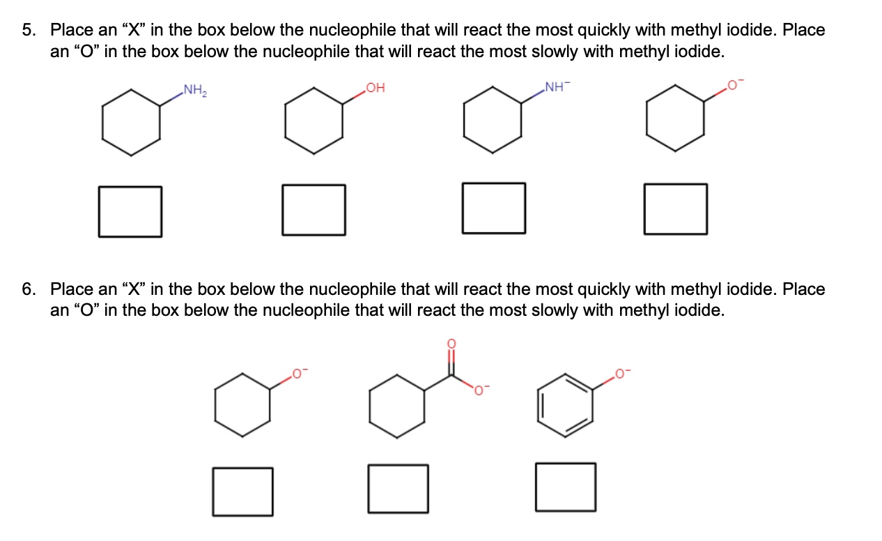 Solved Place an " x " ﻿in the box below the nucleophile that