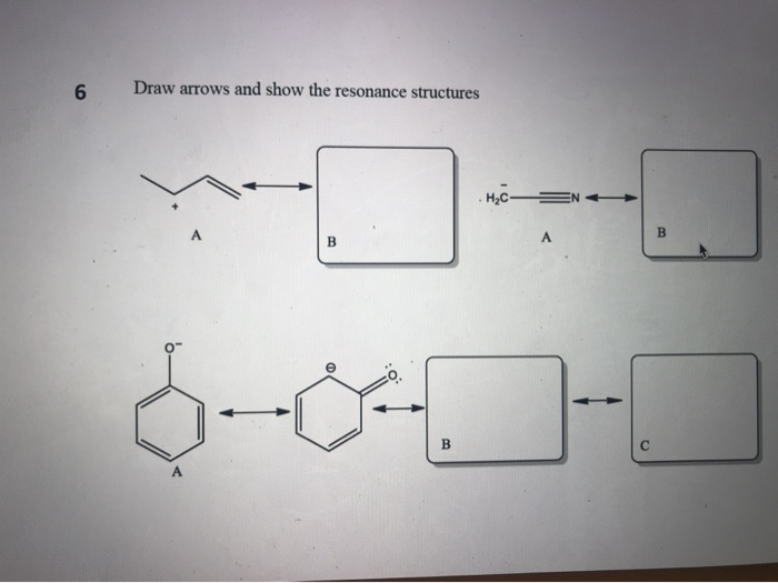 Solved 6 Draw arrows and show the resonance structures Hoc | Chegg.com