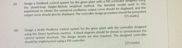 (11) Design a feedback control system for the given | Chegg.com