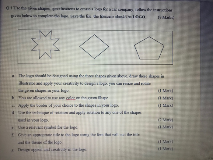 Solved Q.1 Use the given shapes, specifications to create a